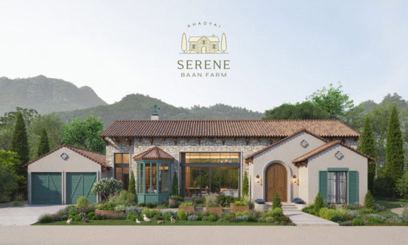 Serene Bann Farm Khaoyai บ้านฟาร์มที่ “ธรรมชาติไม่ใช่ฉากหลัง แต่คือหัวใจของการใช้ชีวิต”
