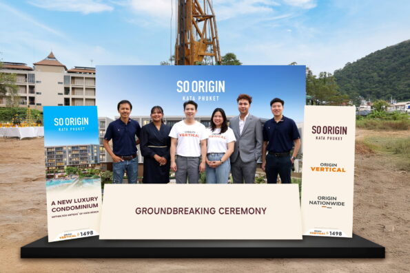 ออริจิ้น เวอร์ติเคิล เบิกฤกษ์ดีจัดพิธีลงเสาเอกโครงการ “SO Origin Kata” บนทำเลศักยภาพใจกลางหาดกะตะ – ภูเก็ต ราคาเริ่มต้น 3.59 ล้านบาท*