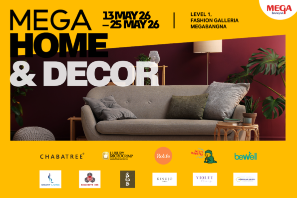 เมกาบางนา ชวนเติมเต็มบ้านให้สะท้อนสไตล์ที่ใช่ ในงาน “MEGA HOME & DECOR” รวมไอเดียแต่งบ้านและไอเทมไลฟ์สไตล์ ตอบโจทย์ทุกการใช้ชีวิต วันที่ 13 – 25 พ.ค. 69 ณ ชั้น 1 โซนแฟชั่น แกลอเรีย ศูนย์การค้าเมกาบางนา